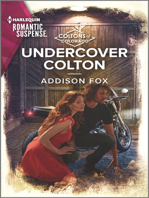 Title details for Undercover Colton by Addison Fox - Available